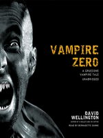 Vampire Zero: A Gruesome Vampire Tale